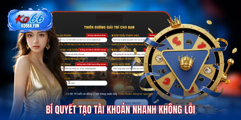 Bí quyết tạo tài khoản nhanh không lỗi