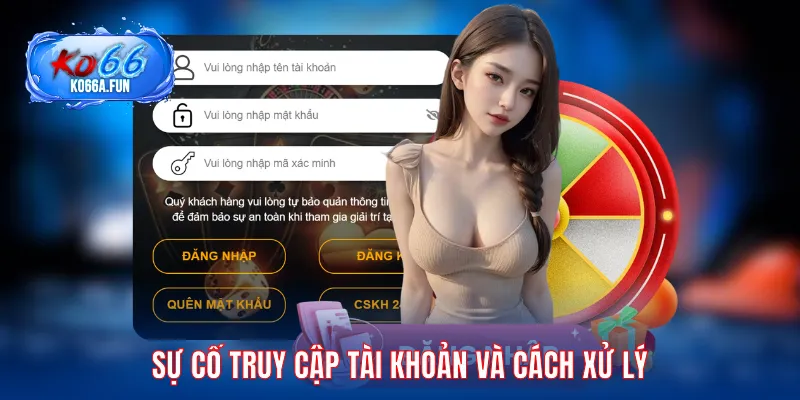 Sự cố truy cập tài khoản và cách xử lý